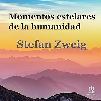 Momentos estelares de la humanidad