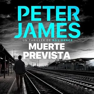 Muerte prevista: Roy Grace 2