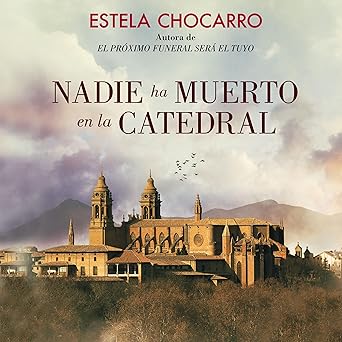 Nadie ha muerto en la catedral 2