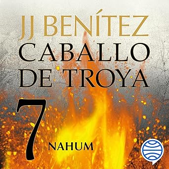 Nahum: Caballo de Troya 7