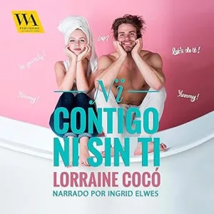 Ni contigo ni sin ti: Sweet Love 1
