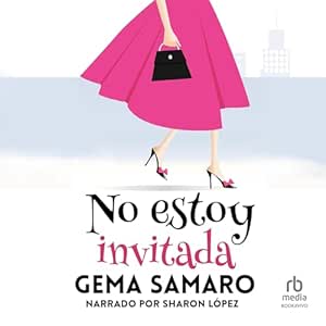 No estoy invitada