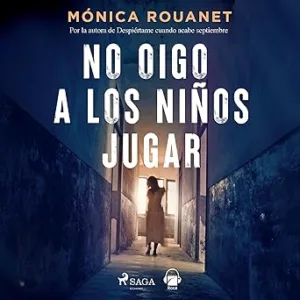 No oigo a los niños jugar