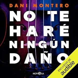 No te haré ningún daño