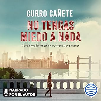No tengas miedo a nada: Cumple tus deseos con amor