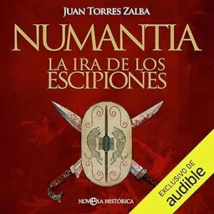 Numantia: La ira de los Escipiones
