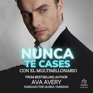 Nunca te cases con el multimillonario: De enemigos a amantes (Equipo Titan Racing 3)