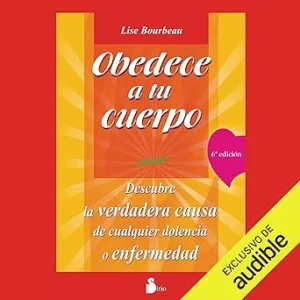 Obedece a tu cuerpo