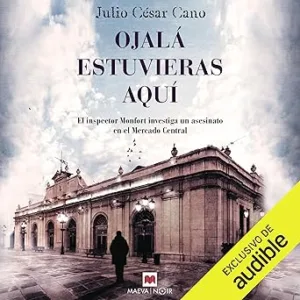 Ojalá estuvieras aquí: La serie del inspector Monfort - Vol. 3