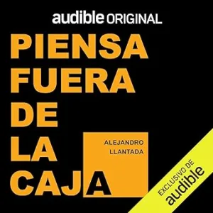 Piensa fuera de la caja (Narración en Castellano): 33 ideas para ejercitar tus 3 cerebros