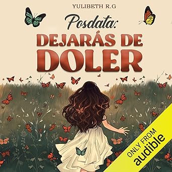 Posdata: Dejarás de doler