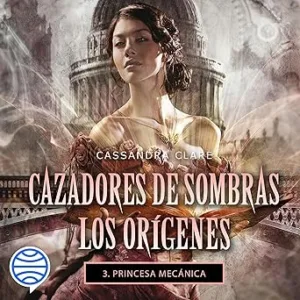 Princesa mecánica