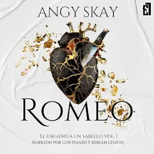 Romeo - El engaño a un Sabello: Trilogía Romeo 1