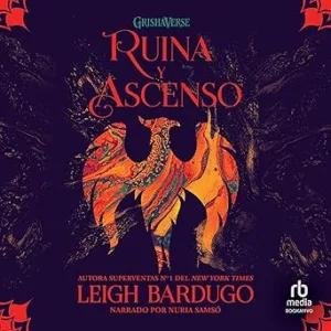 Ruina y acenso: Grisha 3