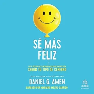 Sé más feliz [You