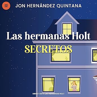 Secretos: Las hermanas Holt