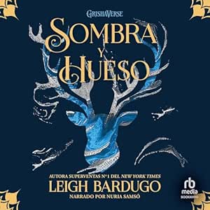 Sombra y hueso: Grisha 1