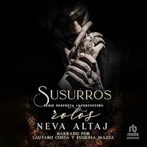Susurros Rotos: Serie Perfecta Imperfección
