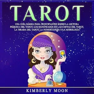 Tarot (Spanish Edition): Una guía básica para principiantes sobre la lectura psíquica del tarot