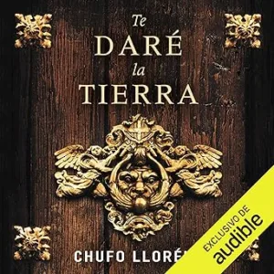 Te daré la tierra