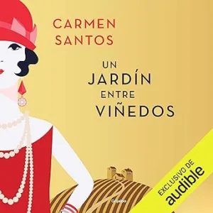 Un Jardín entre Viñedos