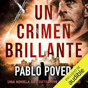 Un crimen brillante: Una novela del detective Maldonado 3