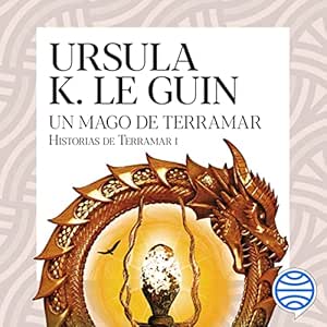 Un mago de Terramar: Historias de Terramar
