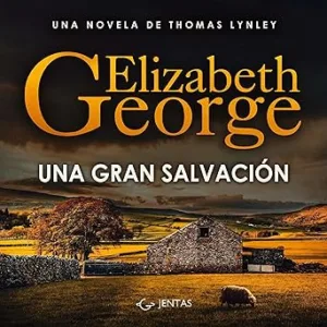 Una gran salvación: Thomas Lynley 1