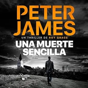 Una muerte sencilla: Roy Grace