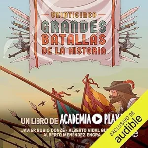 Veinticinco grandes batallas de la Historia