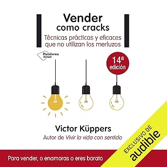 Vender como cracks: Técnicas prácticas que no utilizan los merluzos