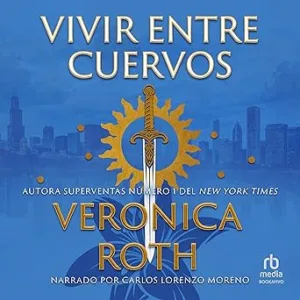 Vivir entre cuervos: (El portador de la maldición