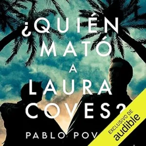 ¿Quién mató a Laura Coves?