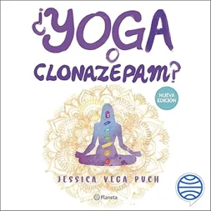 ¿Yoga o clonazepam?